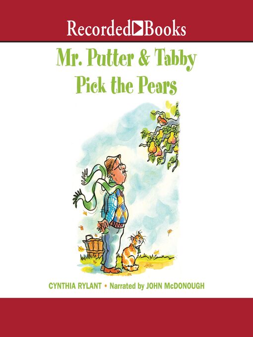 Title details for Mr. Putter and Tabby Pick The Pears by Cynthia Rylant - Wait list